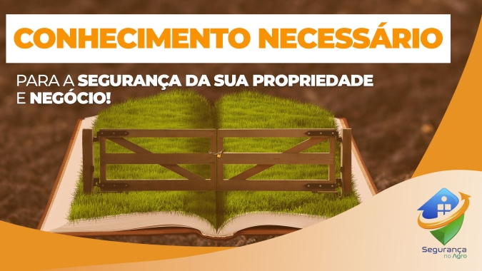 Conhecimento necessário para a segurança da sua propriedade e negócio!