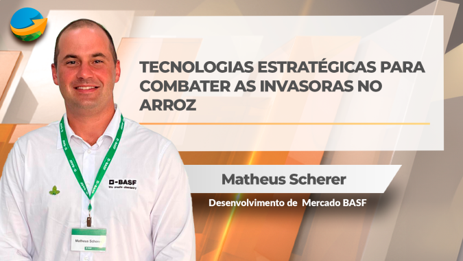 Tecnologias da BASF para combater as invasoras e potencializar controle de daninhas resistentes na cultura do arroz