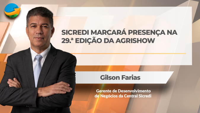 Na Agrishow 2024, Sicredi pode auxiliar produtor a acessar linhas de investimento do BNDES que somam até R$ 4,8 bilhões