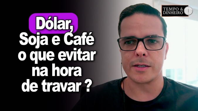 Dólar, soja e café: "evite o dia de alta de volatilidade", alerta Maurício Bellinelo