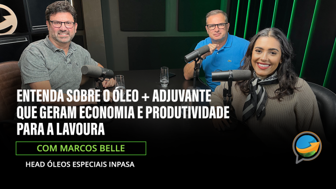 Entenda sobre o óleo + adjuvante que geram economia e produtividade para a lavoura