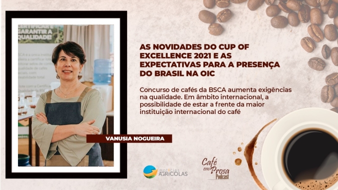 Café em Prosa #51 - As novidades do Cup of Excellence 2021 e as expectativas para a presença do Brasil na OIC