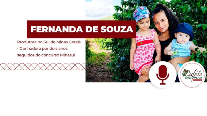 Café em Prosa #72 - Produtora do sul de Minas Gerais, vencedora do concurso Minasul, conta os segredos para um café campeão