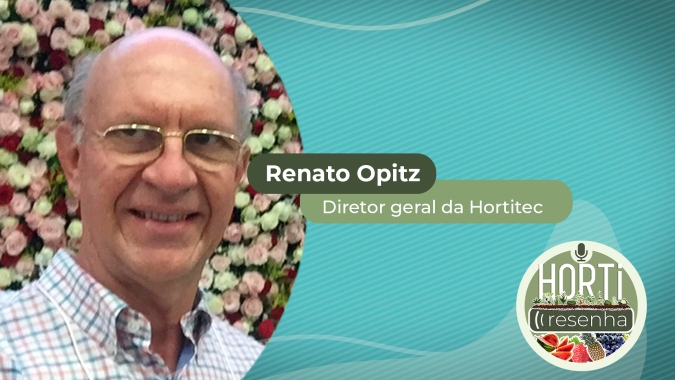 HORTI RESENHA #10 – Maior evento hortifrutícola da América Latina, Hortitec 2023 espera ampliar negócios e discutir temas relevantes do setor